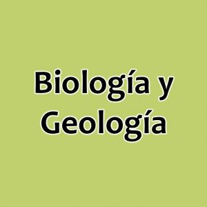 BIOLOGÍA Y GEOLOGÍA